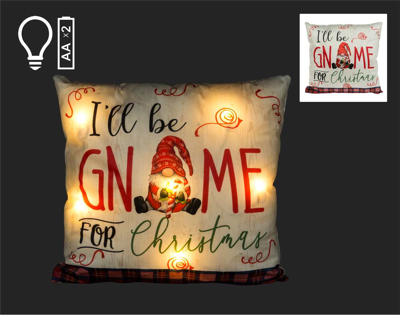 16 inch LED I'll be Gnome for Christmas Pillow - Q2744 - T